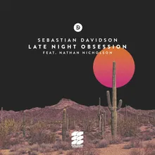 Late Night Obsession Extended Mix