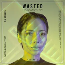 Wasted LoaX Remix