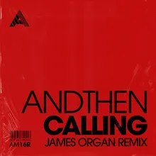Calling (James Organ Remix) Extended Mix