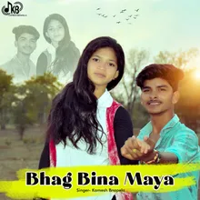 Bhag Bina Maya.wav