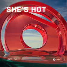 She’s Hot Extended Mix