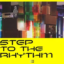 Step to the Rhythm
