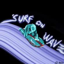 Surf on Wave