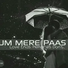 Tum Mere Paas Ho