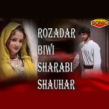 Rozadar Biwi Sharabi Shauhar