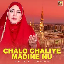 Chalo Chaliye Madine Nu