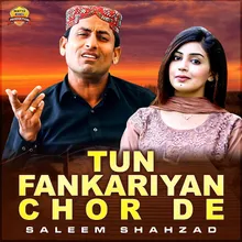 Tun Fankariyan Chor De