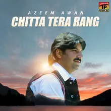 Chitta Tera Rang