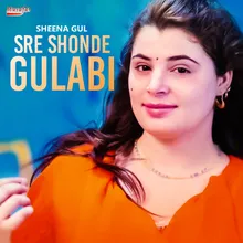 Sre Shonde Gulabi