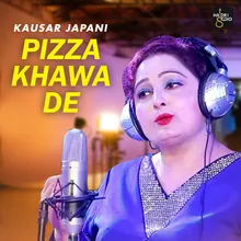 Pizza Khawa De