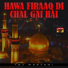 Hawa Firaaq Di Chal Gai Hai