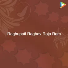 Raghupati Raghav Raj