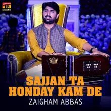 Sajjan Ta Honday Kam De