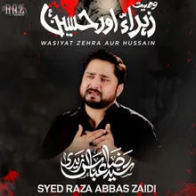 Wasiyat Zehra Aur Hussain