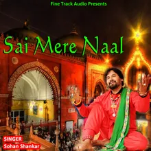 Sai Mere Naal