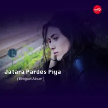 Jatara Pardes Piya