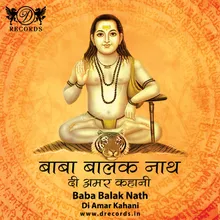 Baba Balak Nath Di Amar Kahani (Part -1)