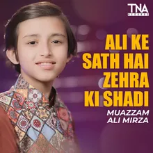 Ali Ke Sath Hai Zehra Ki Shadi