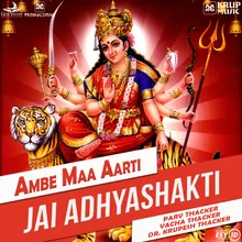 Jai Adhyashakti - Ambe Maa Aarti
