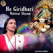 He Giridhari Natwar Shyam