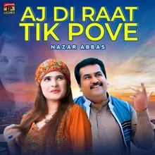 Aj Di Raat Tik Pove