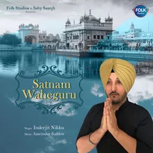 Satnam Waheguru