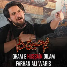 Gham E Hussain A S Dilam