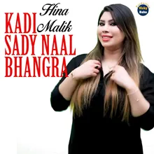 Kadi Sady Naal Bhangra