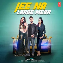 Jee Na Laage Mera