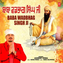 Baba Wadbhag Singh Ji