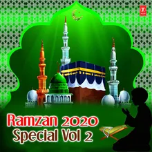 Harsu Ye Shor Hai Mahe Ramzaan Aa Gaya (From "Shaan-E-Ramzan")