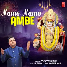 Namo Namo Ambe