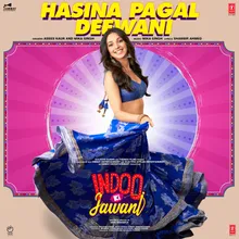 Hasina Pagal Deewani (From "Indoo Ki Jawani")