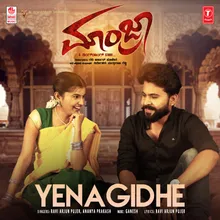 Yenagidhe (From "Manjra")