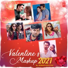 Valentine's Mashup 2021(Remix By Kedrock,Sd Style)
