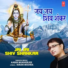 Jai Jai Shiv Shankar