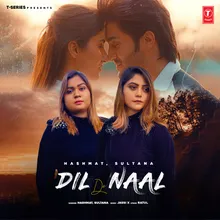 Dil De Naal