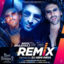 Bhool Bhulaiyaa 2 Title Track Remix(Remix By DJ Abhi India)