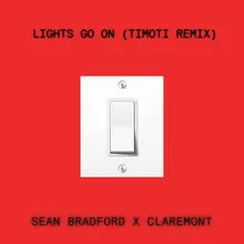 Lights Go On TIMOTI Remix
