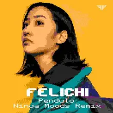 Pendulo Ninja Moods Remix