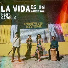 La Vida Es Un Carnaval