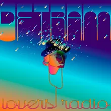 Lovers Radio DF Tram Ambient Mix