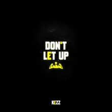 Don't Let Up