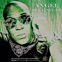 Angel (Theme song from the film "Paper in My Pockets 24/7")