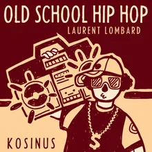 Old-School Hip Hop