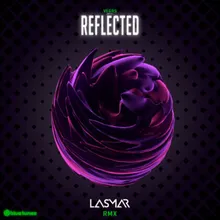 Reflected Lasmar Remix