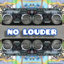 No Louder