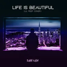 Life Is Beautiful Lil Peep Cover