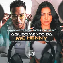 Aquecimento da Mc Henny