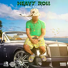 Heavy Roll